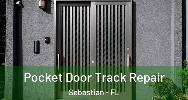 Pocket Door Track Repair Sebastian - FL